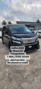 Bei ya Toyota Velfire 2009 Sokoni Dar es salaam Tanzania